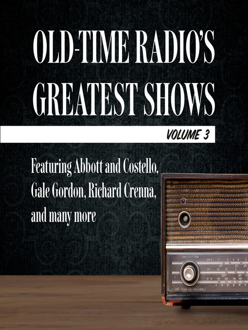 Title details for Old-Time Radio's Greatest Shows by Carl Amari - Wait list